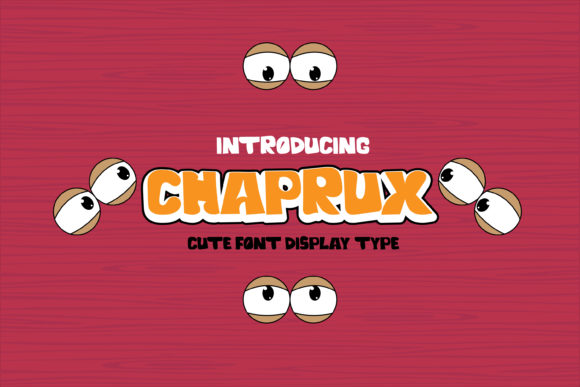 Chaprux: A Friendly Display Font for Your Brand