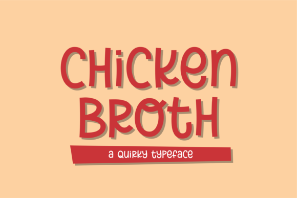 Chicken Broth: A Playful Display Font for Editorial Design