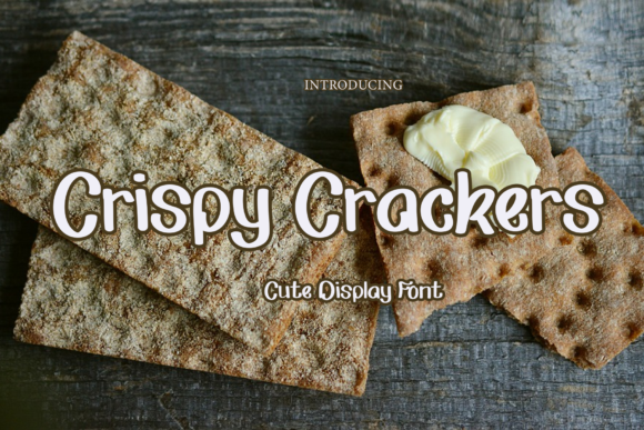 Crispy Crackers: A Quirky Display Font for Editors