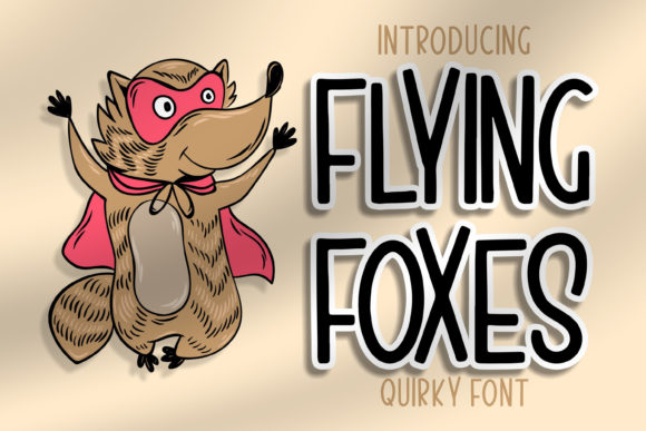 Flying Foxes: A Whimsical Display Font for Modern Editorial Design