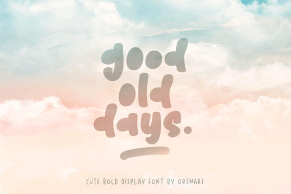 Good Old Days: A Bold Display Font for Web Design