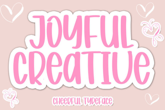 Joyful Creative: A Display Font for Bold Campaigns