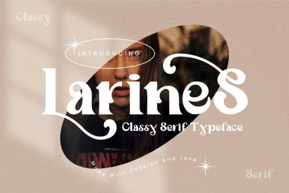 Larines: The Bold Display Font for Campaigns