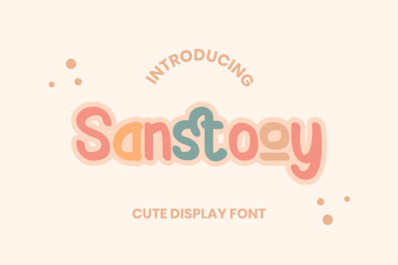 Sanstooy: A Playful Display Font for Makers