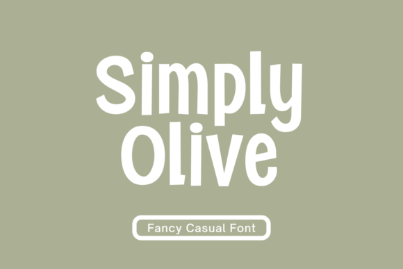Simply Olive: A Bold Display Font for Editorial Design